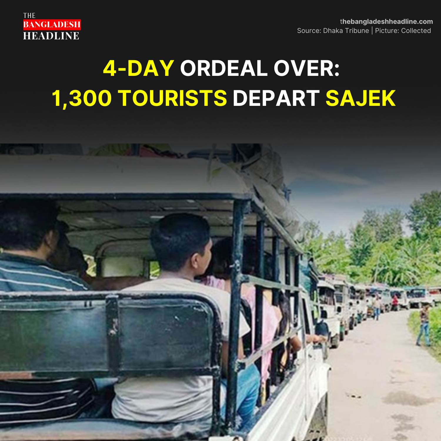 4-Day Ordeal Over: 1,300 Tourists Depart Sajek